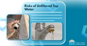Risks of Unfiltered Tap Water